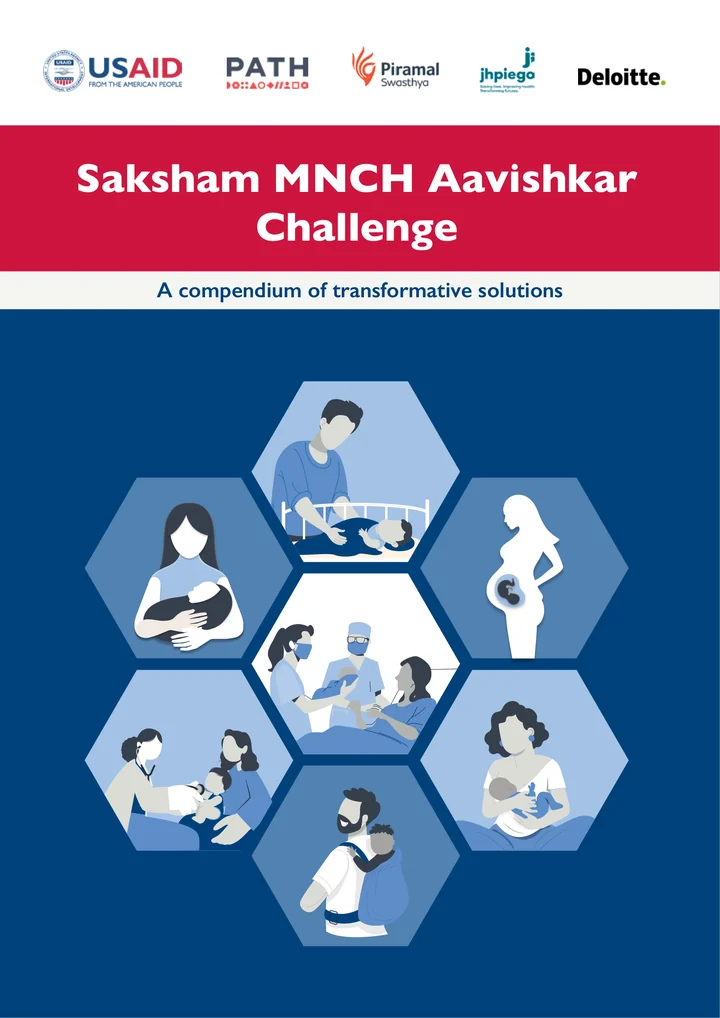Cover of Saksham MNCH Aavishkar Challenge: A compendium of transformative solutions