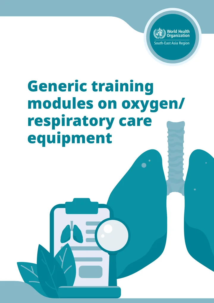 Cover of Generic training modules on oxygen/respiratory care equipment